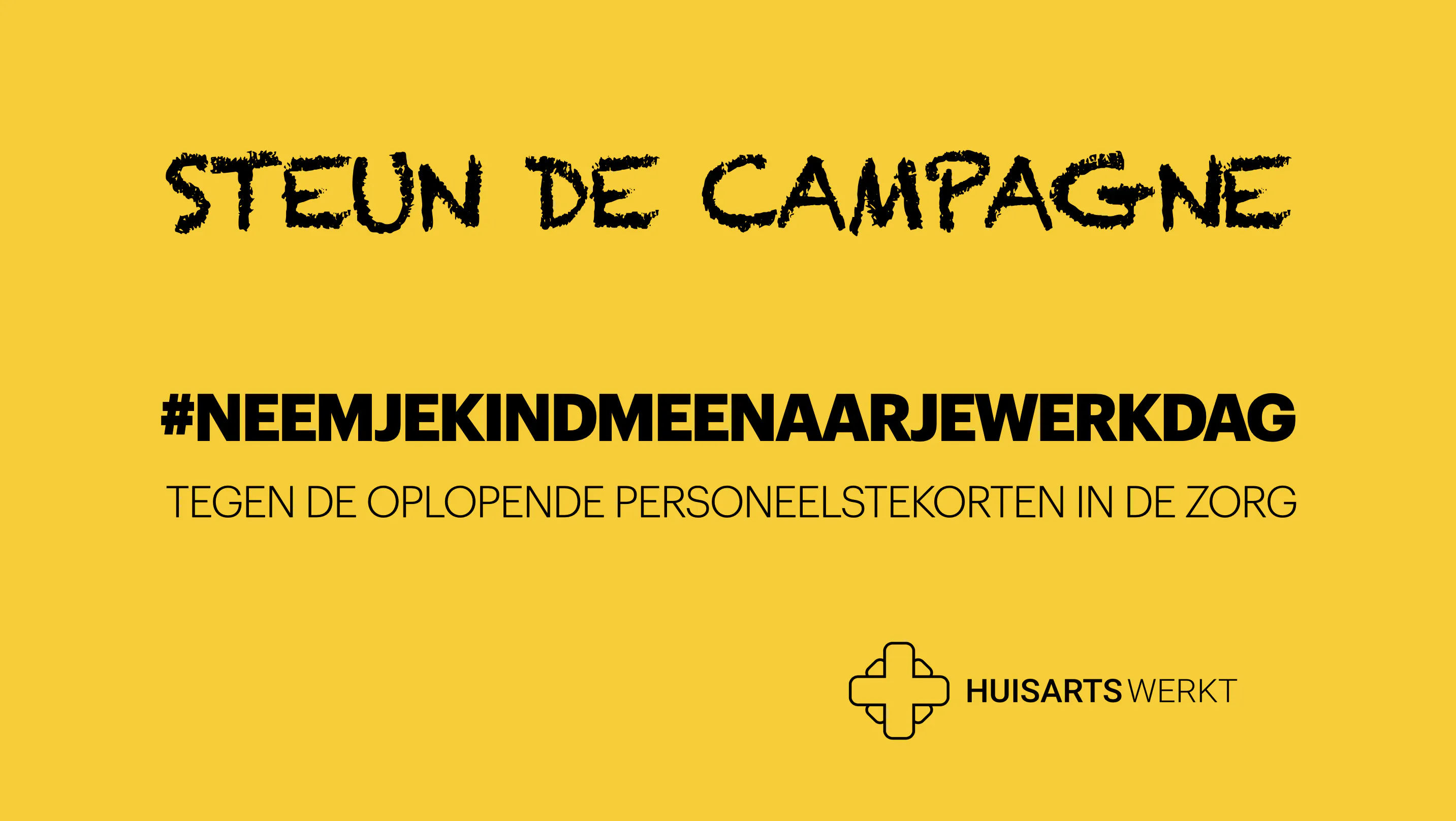 Steun de campagne Neem je kind mee naar je werkdag