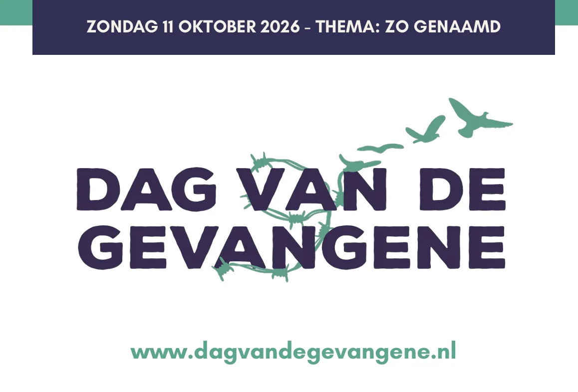 De Dag van de Gevangene vindt plaats op zondag 11 oktober 2026