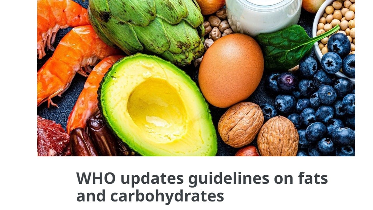 WHO publiceert bijgewerkte richtlijnen voor totaal vet, SAFA, TFA en koolhydraten