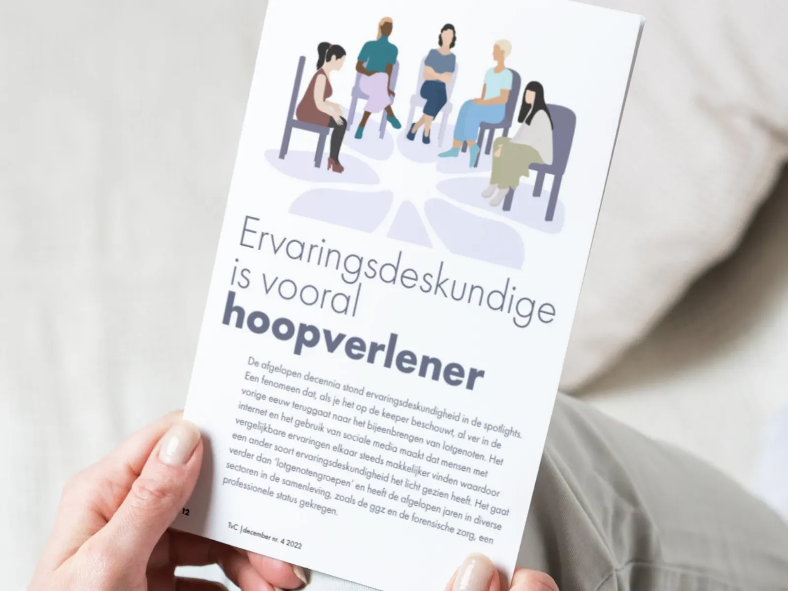 Ervaringsdeskundigheid is vooral hoop verlenen