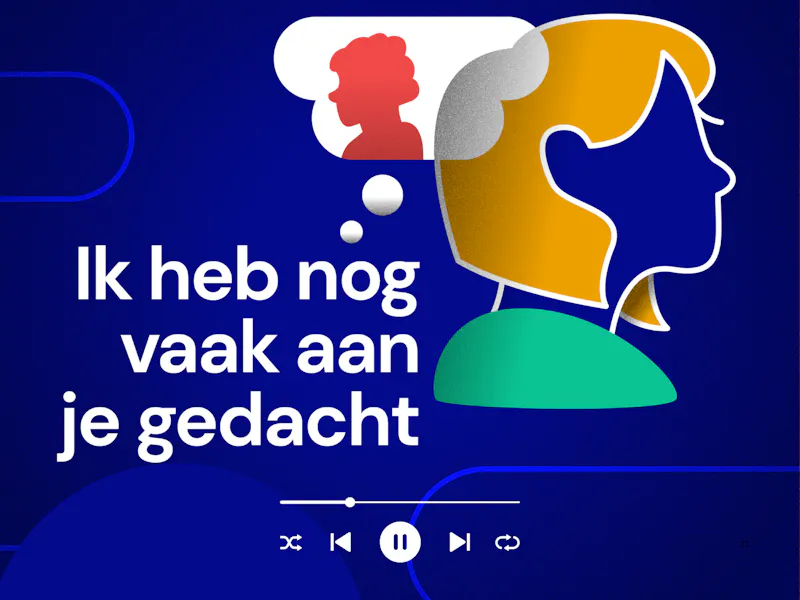 Podcast: Ik heb nog vaak aan je gedacht